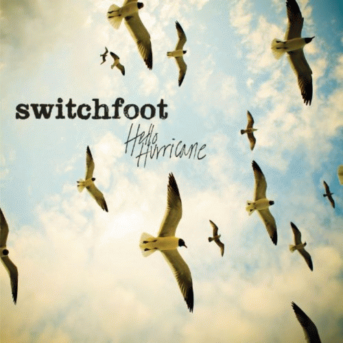 Switchfoot : Hello Hurricane